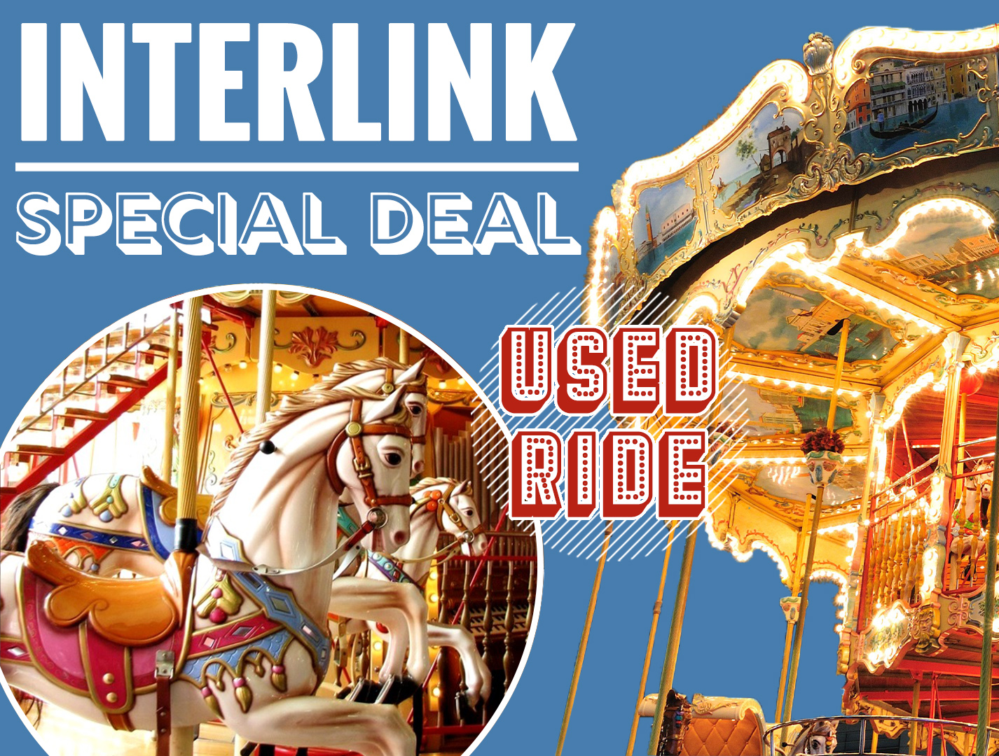 Interlink Used Ride : Special Deal Carousel